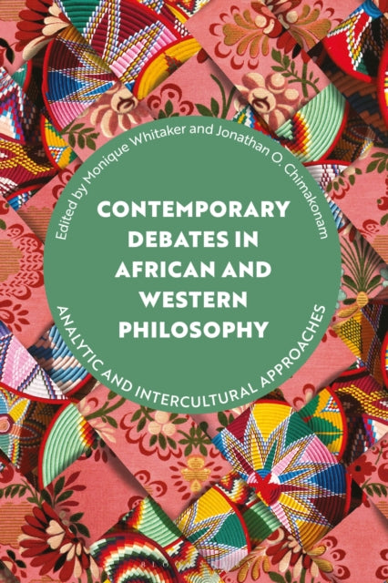 Contemporary Debates in African and Western Philosophy cover