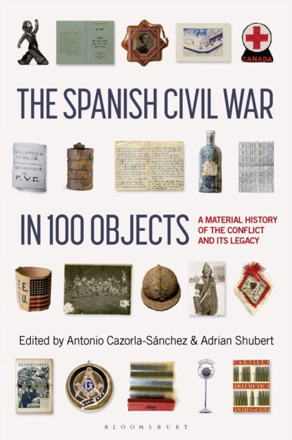 The Spanish Civil War in 100 Objects cover
