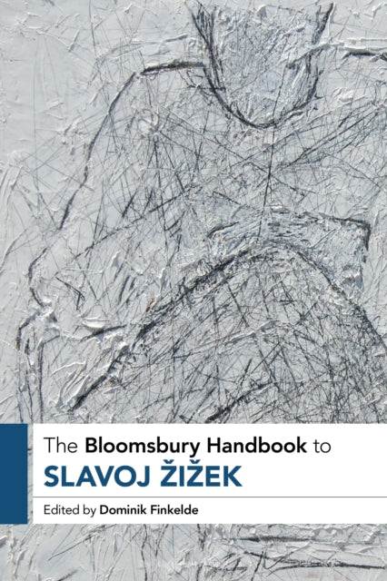 The Bloomsbury Handbook to Slavoj Zizek cover