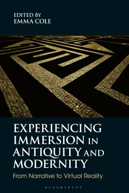 Experiencing Immersion in Antiquity and Modernity cover
