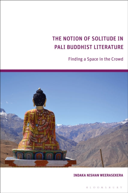 The Notion of Solitude in Pali Buddhist Literature cover
