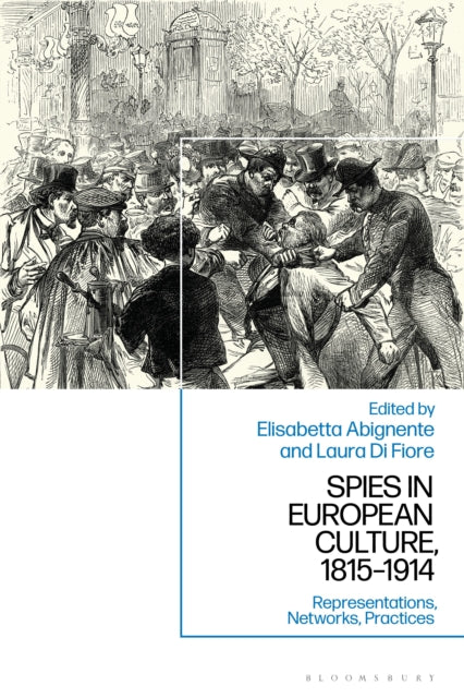 Spies in European Culture, 1815-1914 cover