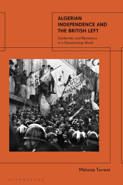Algerian Independence and the British Left cover