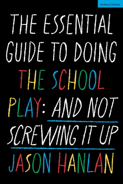 The Essential Guide to Doing the School Play cover