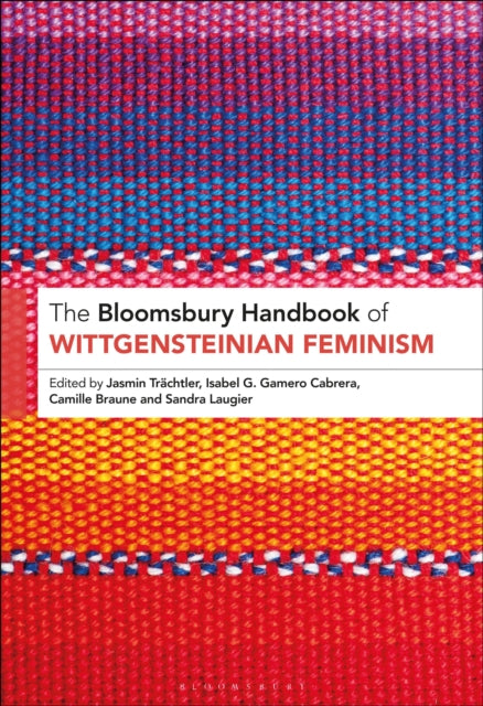 The Bloomsbury Handbook of Wittgensteinian Feminism cover