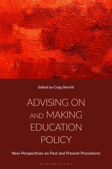 Advising on and Making Education Policy cover