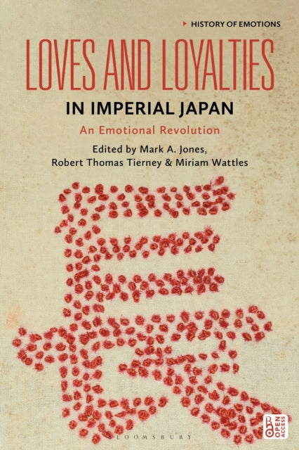 Loves and Loyalties in Imperial Japan cover