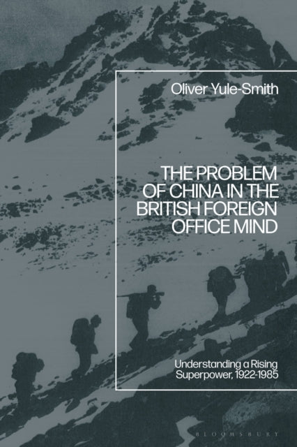 The Problem of China in the British Foreign Office Mind cover