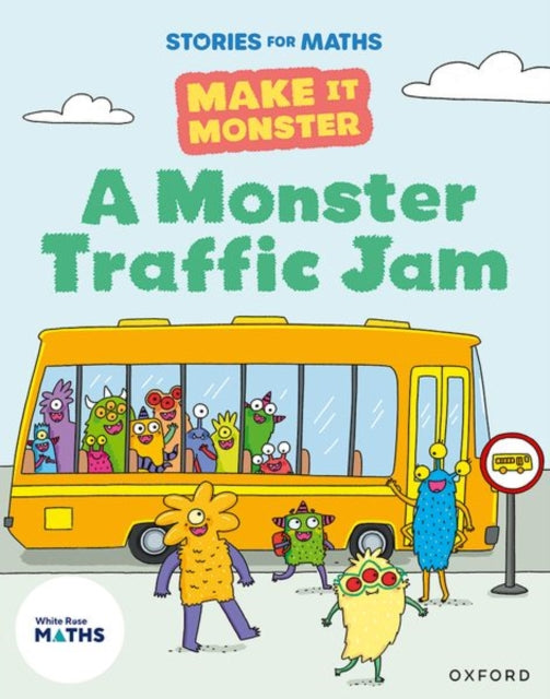 Stories for Maths: KS1: A Monster Traffic Jam (Addition and subtraction (within 20) cover
