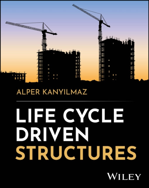 Life Cycle Driven Structures cover