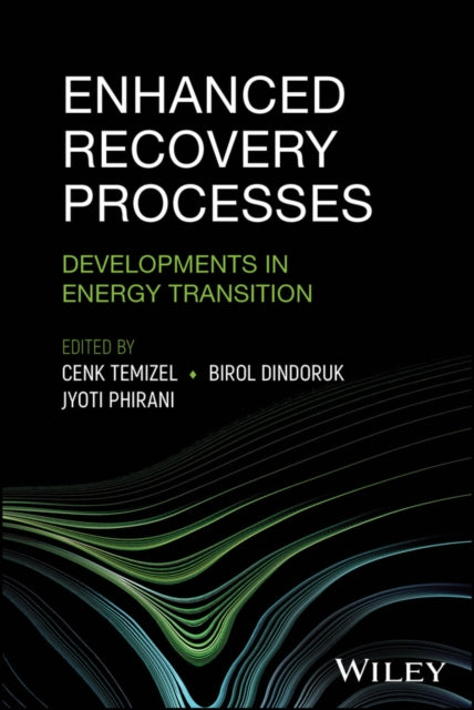 Enhanced Recovery Processes – Developments in Ener gy Transition cover