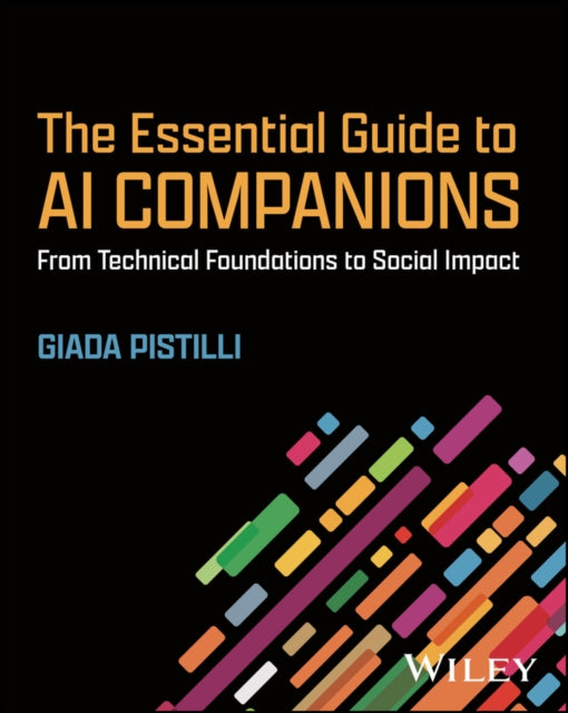 The Essential Guide to AI Companions: A Framework for Responsible Development and Design cover