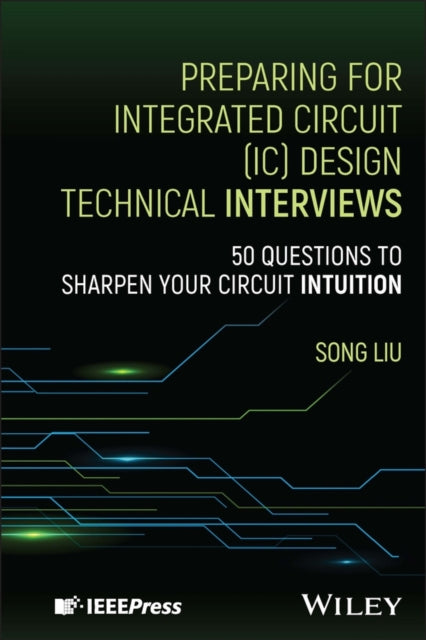 Preparing for Integrated Circuit (IC) Design Technical Interviews cover