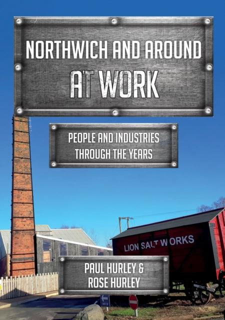 Northwich and Around at Work cover