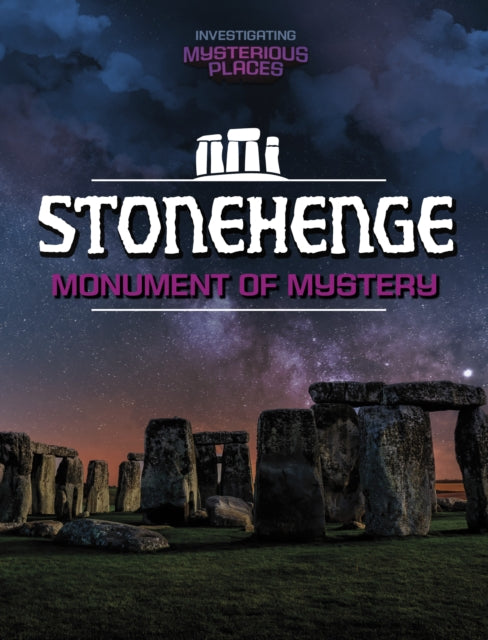 Stonehenge, Monument of Mystery cover