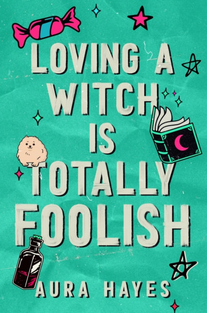 Loving a Witch is Totally Foolish cover