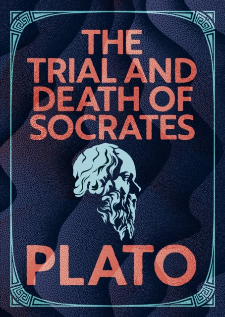 The Trial and Death of Socrates cover