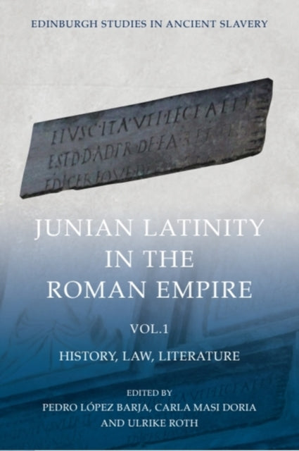 Junian Latinity in the Roman Empire Volume 1 cover