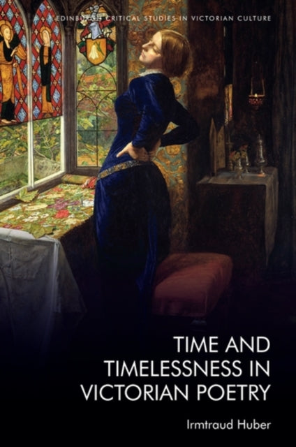 Time and Timelessness in Victorian Poetry cover