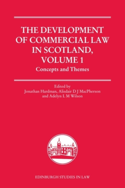 The Development of Commercial Law in Scotland, Volume 1 cover