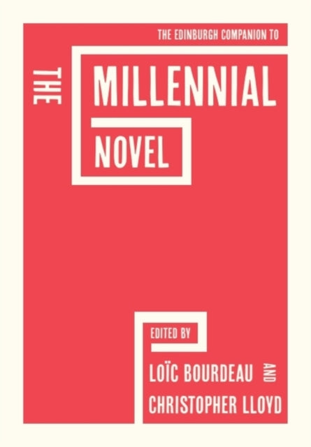 The Edinburgh Companion to the Millennial Novel cover