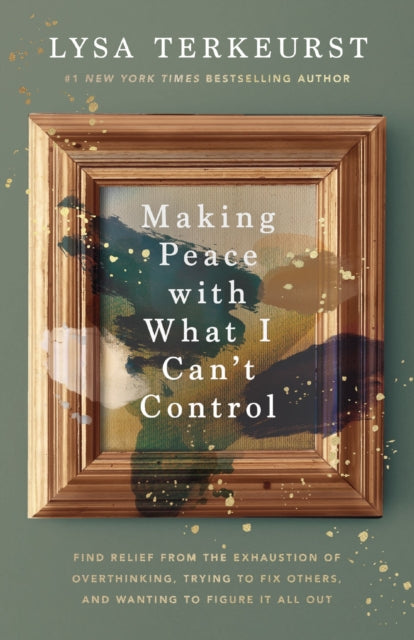 Making Peace with What I Can’t Control cover