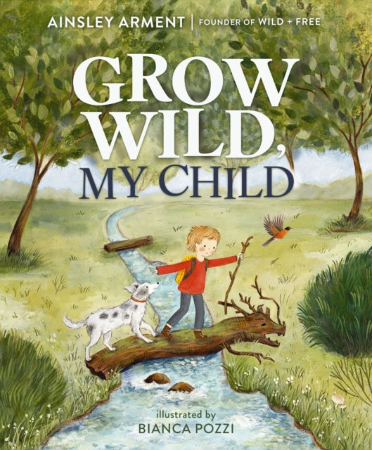 Grow Wild, My Child cover