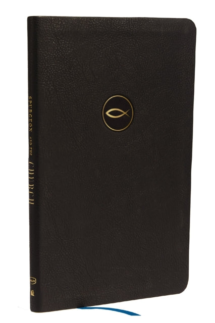 Spurgeon and the Church: Acts through Revelation with Devotions from Charles Spurgeon (NKJV, Black Leathersoft, Comfort Print) cover