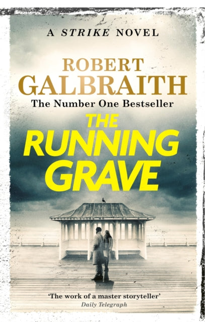 The Running Grave: Cormoran Strike Book 7