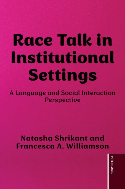 Race Talk in Institutional Settings cover