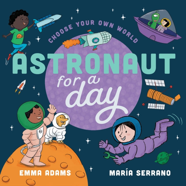 Choose Your Own World: Astronaut For a Day cover