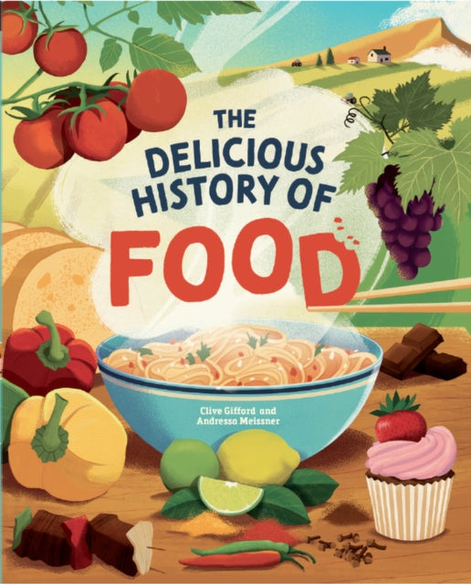 The Delicious History of Food cover