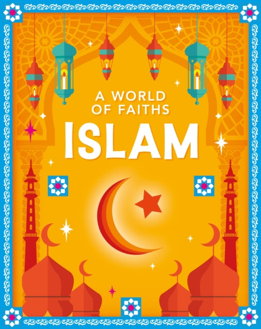 A World of Faiths: Islam cover