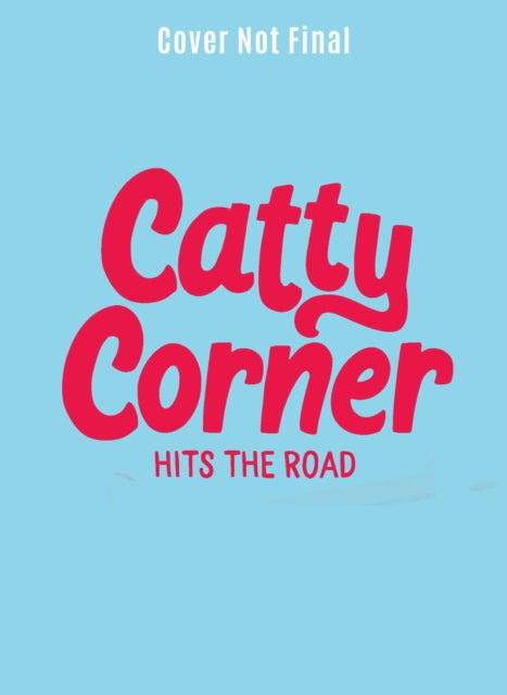Catty Corner Hits the Road cover