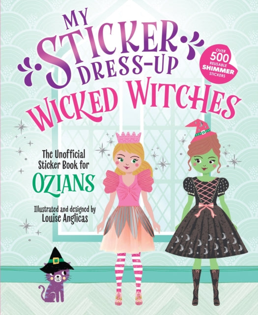 My Sticker Dress-Up®: Wicked Witches cover