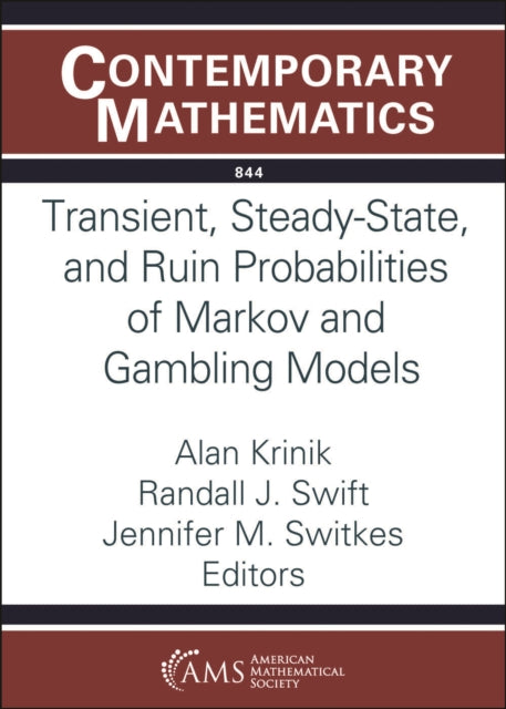 Transient, Steady-State, and Ruin Probabilities of Markov and Gambling Models cover