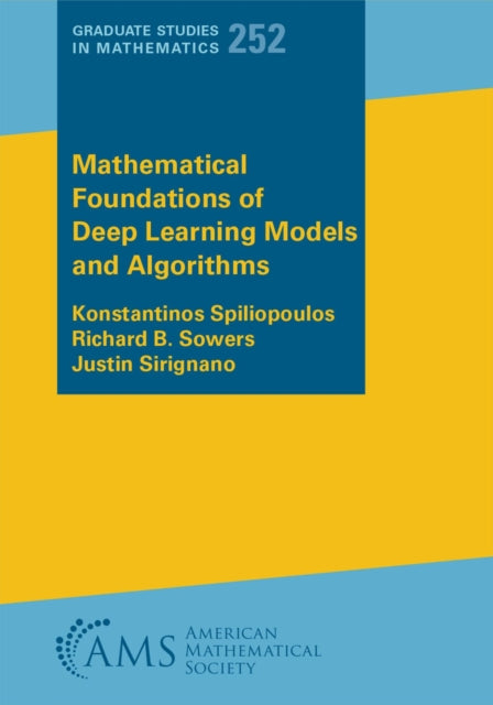 Mathematical Foundations of Deep Learning Models and Algorithms cover
