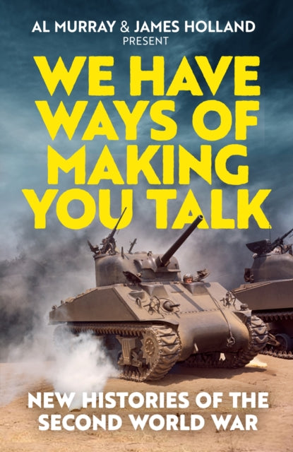 We Have Ways of Making You Talk cover
