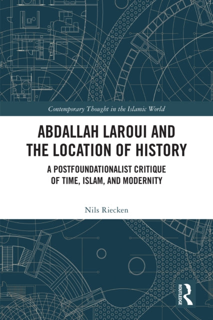 Abdallah Laroui and the Location of History cover