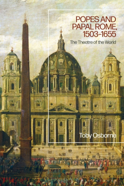 Popes and Papal Rome, 1503-1655 cover