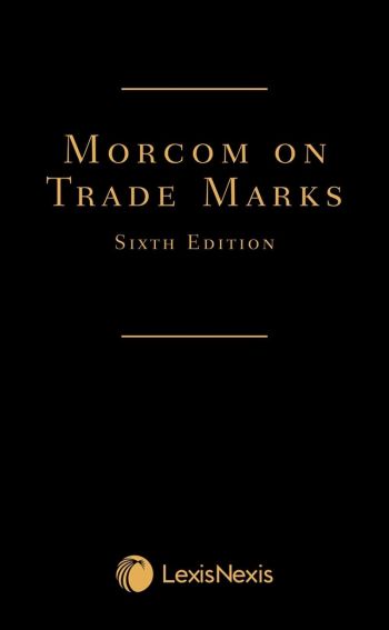 Morcom, Roughton and St Quintin: The Modern Law of Trade Marks