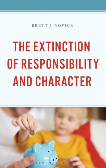 The Extinction of Responsibility and Character cover