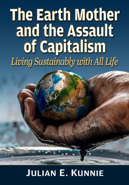 The Earth Mother and the Assault of Capitalism cover
