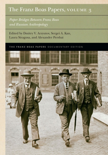 The Franz Boas Papers, Volume 3 cover