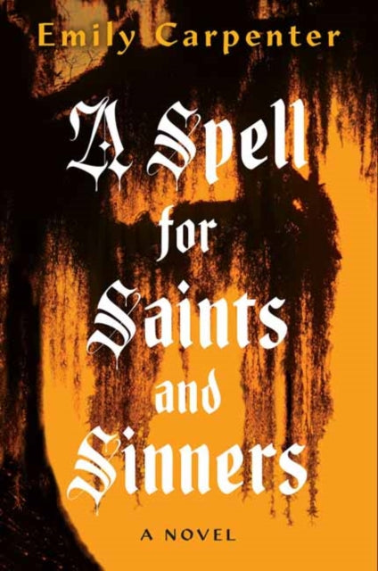 A Spell for Saints and Sinners cover