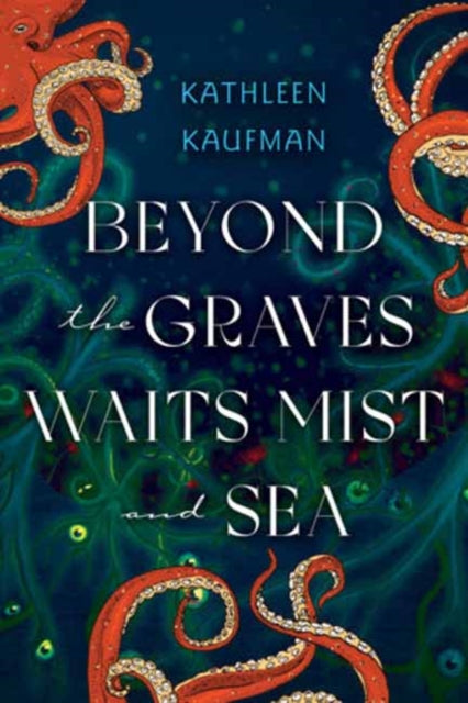 Beyond the Graves Waits Mist and Sea cover