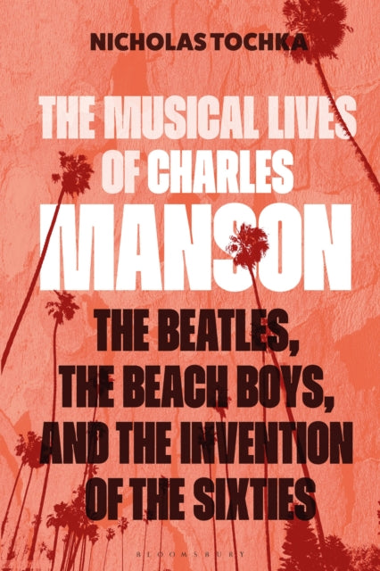 The Musical Lives of Charles Manson cover