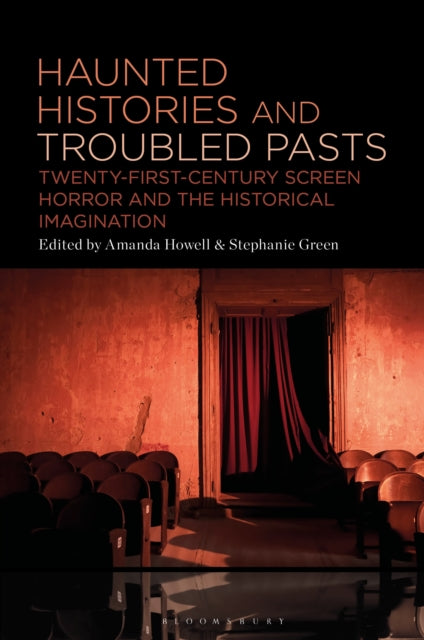 Haunted Histories and Troubled Pasts cover