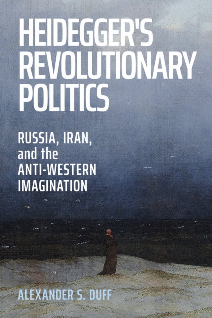 Heidegger's Revolutionary Politics cover