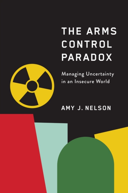 The Arms Control Paradox cover